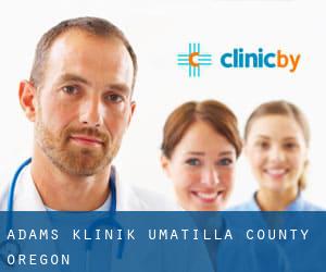 Adams klinik (Umatilla County, Oregon)