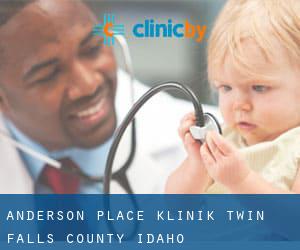 Anderson Place klinik (Twin Falls County, Idaho)