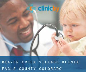Beaver Creek Village klinik (Eagle County, Colorado)