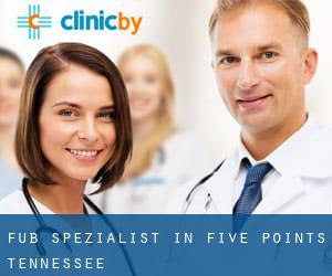 Fuß-Spezialist in Five Points (Tennessee)