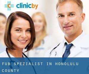 Fuß-Spezialist in Honolulu County Fuß-Spezialist in Honolulu County