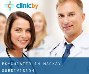 Psychiater in Mackay Subdivision