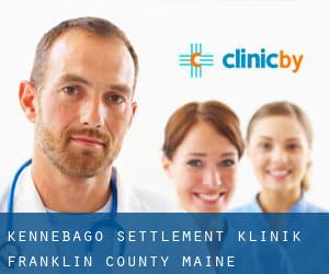 Kennebago Settlement klinik (Franklin County, Maine)