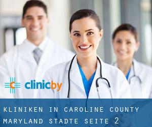 kliniken in Caroline County Maryland (Städte) - Seite 2