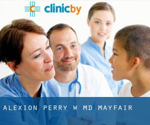 Alexion Perry W MD (Mayfair)