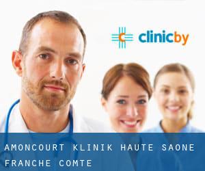 Amoncourt klinik (Haute-Saône, Franche-Comté)