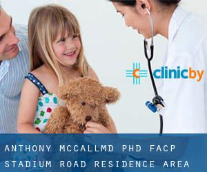 Anthony McCall,MD, PhD, FACP (Stadium Road Residence Area)