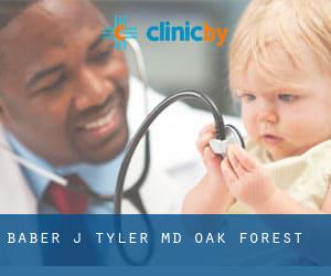 Baber J Tyler, MD (Oak Forest)