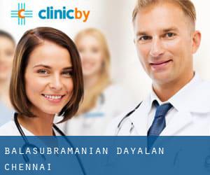 Balasubramanian Dayalan, (Chennai)