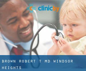 Brown Robert T MD (Windsor Heights)