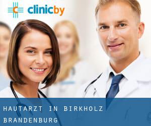 Hautarzt in Birkholz (Brandenburg)