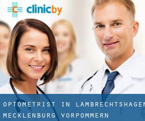 Optometrist in Lambrechtshagen (Mecklenburg-Vorpommern)
