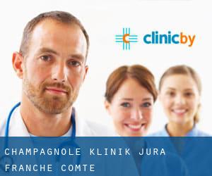 Champagnole klinik (Jura, Franche-Comté)