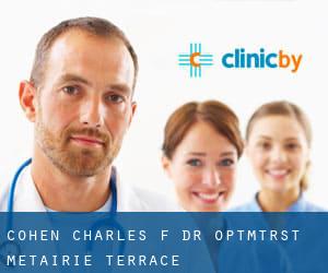 Cohen Charles F Dr Optmtrst (Metairie Terrace)