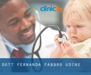 Dott. Fernanda Fabbro (Udine)