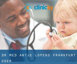 Dr. med. Antje Lopens (Frankfurt (Oder))