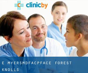E. Myers,MD,FACP,FACE (Forest Knolls)
