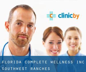 Florida Complete Wellness, Inc. (Southwest Ranches)