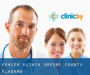 Fowler klinik (Greene County, Alabama)