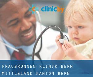 Fraubrunnen klinik (Bern-Mittleland, Kanton Bern)