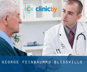 George Feinbaum,MD (Blissville)