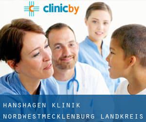 Hanshagen klinik (Nordwestmecklenburg Landkreis, Mecklenburg-Vorpommern)