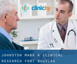 Johnston Mark A Clinical Research (Fort Douglas)