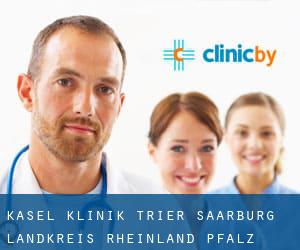 Kasel klinik (Trier-Saarburg Landkreis, Rheinland-Pfalz)