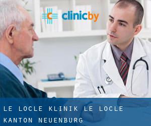 Le Locle klinik (Le Locle, Kanton Neuenburg) Le Locle klinik (Le Locle, Kanton Neuenburg)