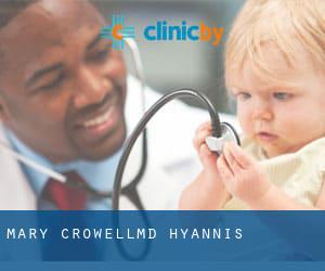 Mary Crowell,MD (Hyannis)