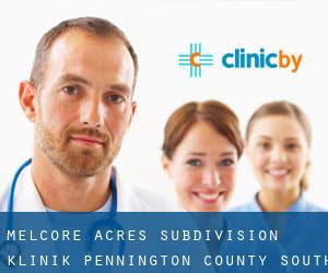 Melcore Acres Subdivision klinik (Pennington County, South Dakota)