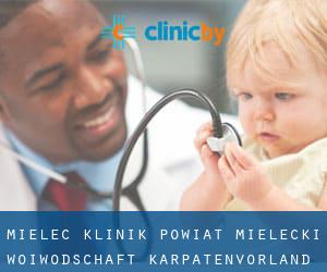 Mielec klinik (Powiat mielecki, Woiwodschaft Karpatenvorland)