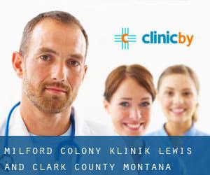 Milford Colony klinik (Lewis and Clark County, Montana)