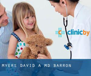 Myers David A MD (Barron)