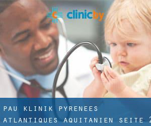 Pau klinik (Pyrénées-Atlantiques, Aquitanien) - Seite 2