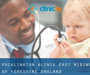 Pocklington klinik (East Riding of Yorkshire, England) Pocklington klinik (East Riding of Yorkshire, England)