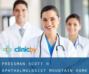 Pressman Scott H Ophthalmologist (Mountain Home)