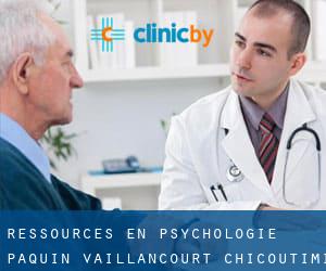 Ressources En Psychologie Paquin Vaillancourt (Chicoutimi)