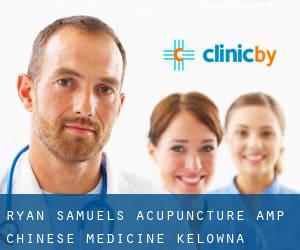 Ryan Samuels Acupuncture & Chinese Medicine (Kelowna)