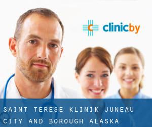 Saint Terese klinik (Juneau City and Borough, Alaska) Saint Terese klinik (Juneau City and Borough, Alaska)