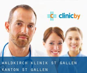Waldkirch klinik (St. Gallen, Kanton St. Gallen) Waldkirch klinik (St. Gallen, Kanton St. Gallen)
