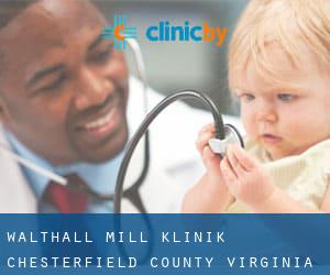 Walthall Mill klinik (Chesterfield County, Virginia)